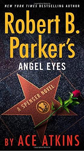 Robert B. Parker's Angel Eyes (Spenser, Bk. 48)