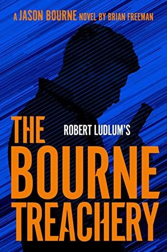 Robert Ludlum's The Bourne Treachery (Jason Bourne, Bk. 16)