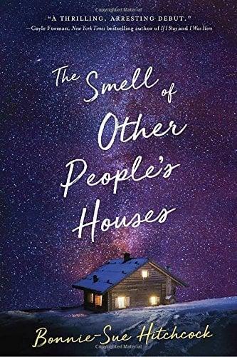 The Smell of Other People's Houses