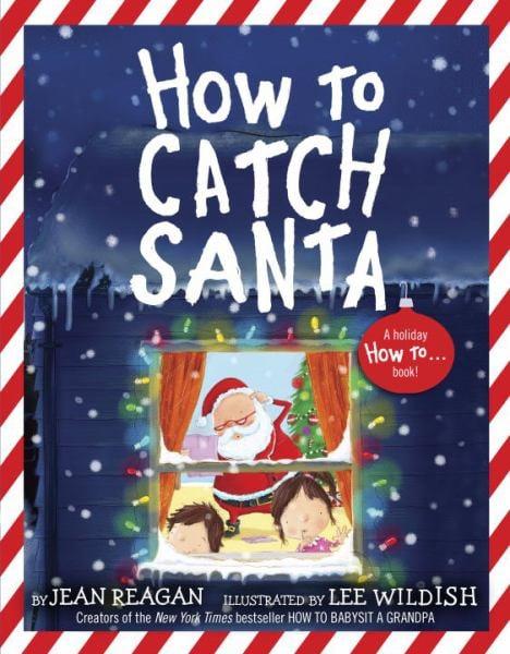 How to Catch Santa (How To...)