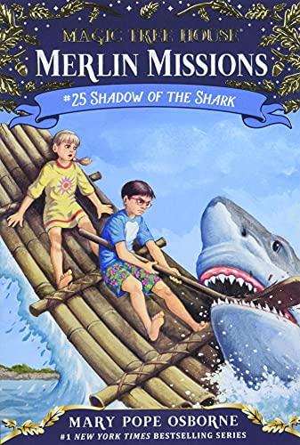 Shadow of the Shark (Magic Tree House: Merlin Mission, Bk. 25)