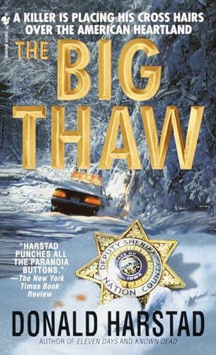 The Big Thaw (Carl Houseman, Bk. 3)