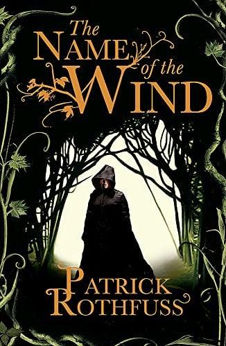 The Name of the Wind (Kingkiller Chronicle Series, Bk. 1)