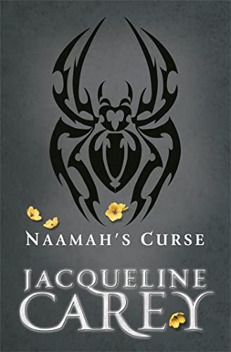 Naamah's Curse (Kushiel's Legacy: Moirin Trilogy, Bk. 2)