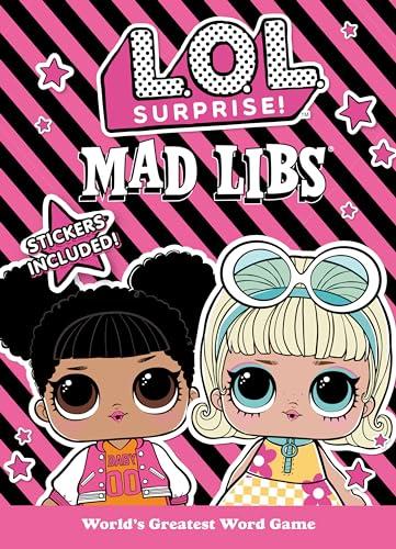 L.O.L. Surprise! Mad Libs