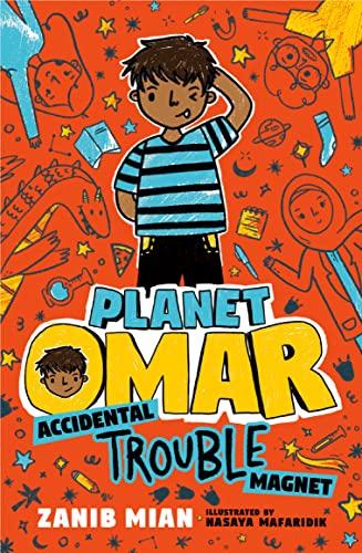 Accidental Trouble Magnet (Planet Omar, Bk. 1)