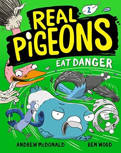 Eat Danger (Real Pigeons, Volume 2)