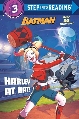 Harley at Bat! (Batman, Step Into Reading, Level 3)