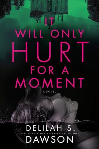 It Will Only Hurt for a Moment