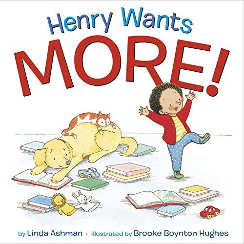 Henry Wants More!