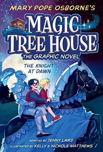 The Knight at Dawn (Magic Tree House Graphic Novel, Volume 2)