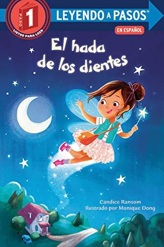 El Hada De Los Dientes (Leyendo a Pasos, Listos Para Leer, Paso 1)
