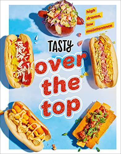 Over the Top: High Drama, Low Maintenance (Tasty)