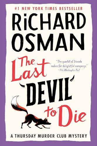 The Last Devil to Die (Thursday Murder Club Mystery, BK. 4)