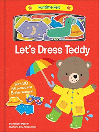 Let's Dress Teddy (Funtime Felt)