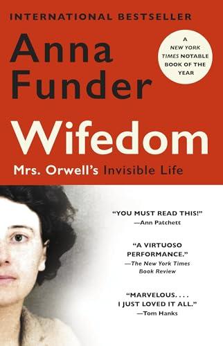 Wifedom: Mrs. Orwell's Invisible Life