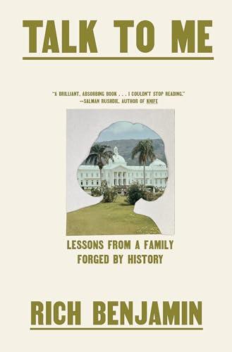 Talk to Me: Lessons From a Family Forged by History