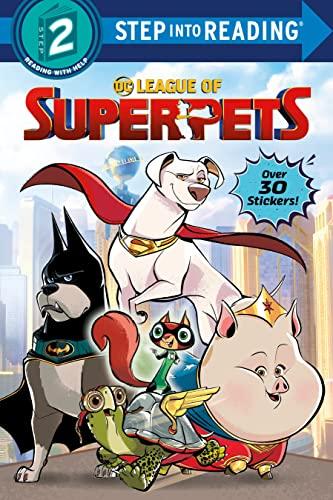 DC League of Super-Pets (Step Into Reading, Step 2)
