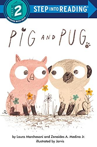 Pig and Pug (Step Into Reading, Step 2)