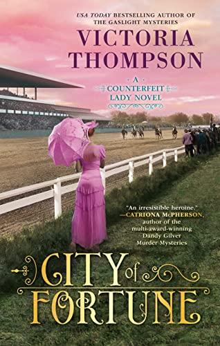 City of Fortune (A Counterfeit Lady Novel, Bk. 6)
