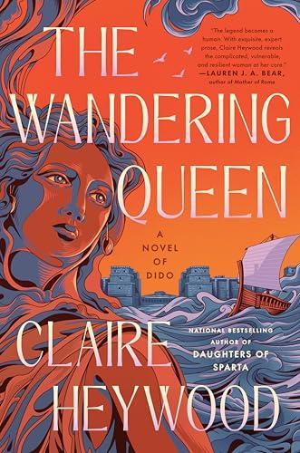 The Wandering Queen: A Novel of Dido