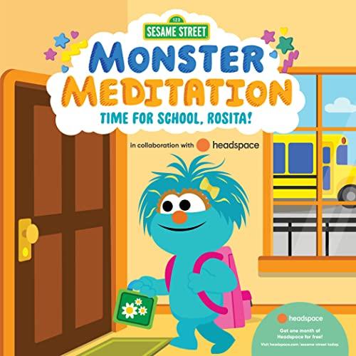 Time For School, Rosita (Sesame Street: Monster Meditation, Bk. 4)
