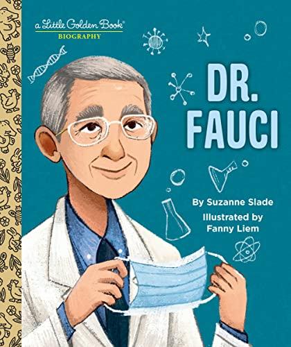 Dr. Fauci (A Little Golden Book Biography)