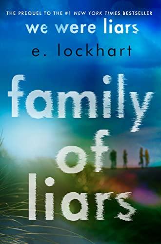 Family of Liars (We Were Liars, Bk. 2)