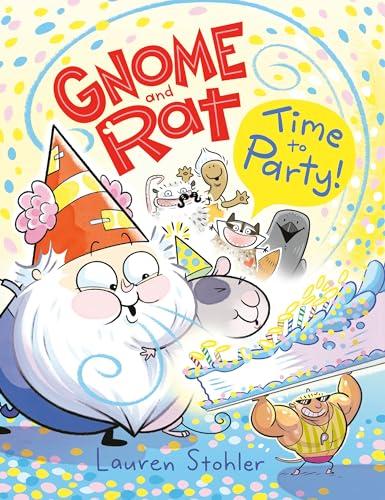 Time to Party (Gnome and Rat, Volume 2)