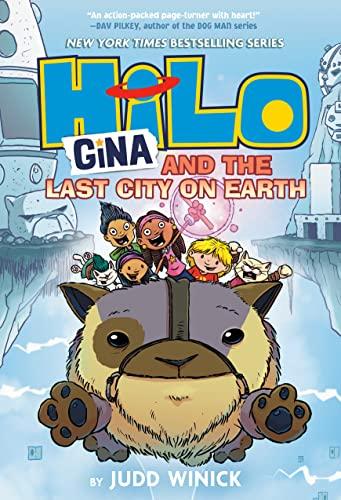 Gina and the Last City on Earth (Hilo, Volume 9)