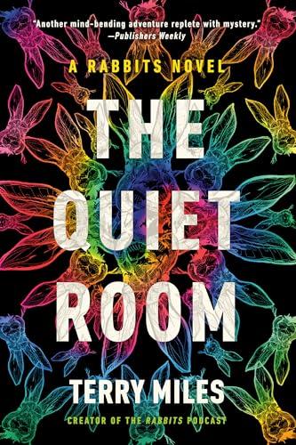 The Quiet Room (Rabbits, Bk. 2)
