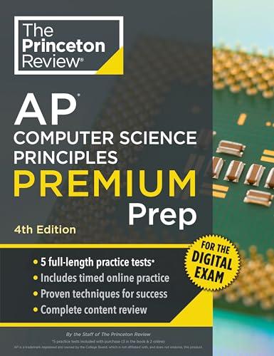 AP Computer Science Principles Premium Prep (4th Edition)