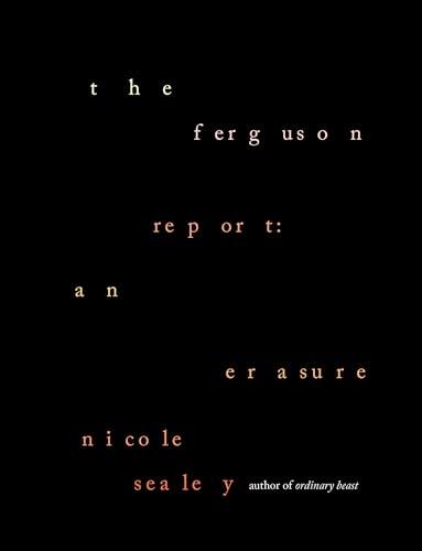 The Ferguson Report: An Erasure