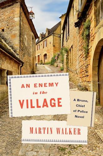 An Enemy in the Village (Bruno, Chief of Police, Bk. 18)
