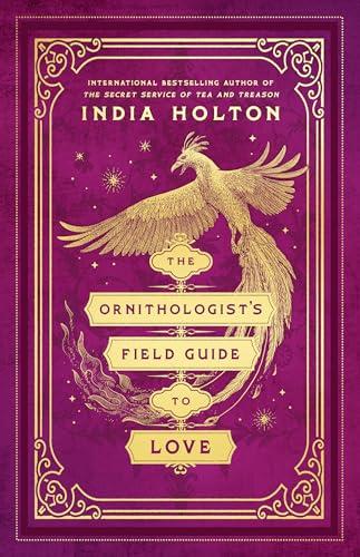 The Ornithologist's Field Guide to Love (Love's Academic, Bk. 1)
