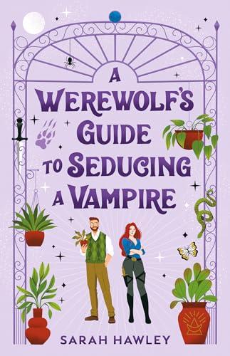 A Werewolf's Guide to Seducing a Vampire (Glimmer Falls, Bk. 3)