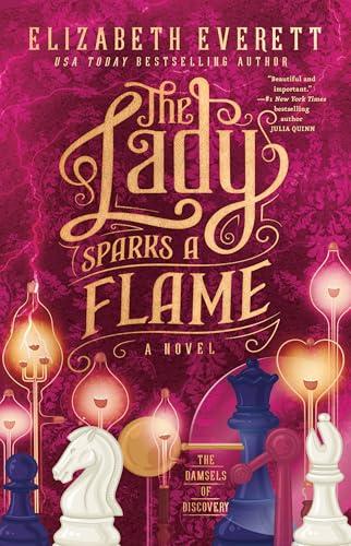 The Lady Sparks a Flame (Damsels of Discovery Series, Bk. 2)