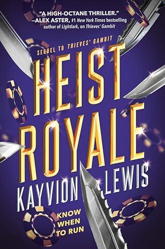 Heist Royale (Thieves' Gambit, Bk. 2)