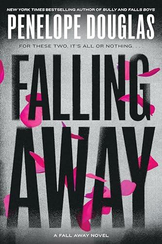 Falling Away (The Fall Away Series, Bk. 4)