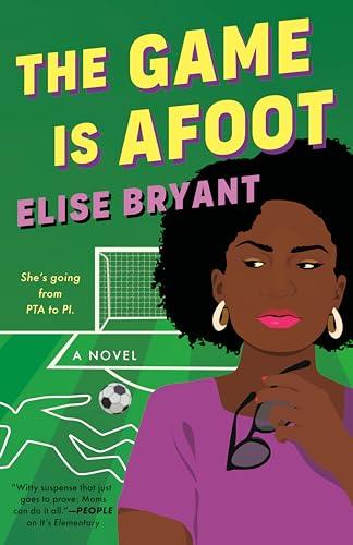 The Game Is Afoot (Mavis Miller Mysteries, Bk. 2)