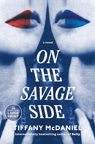 On the Savage Side (Large Print)