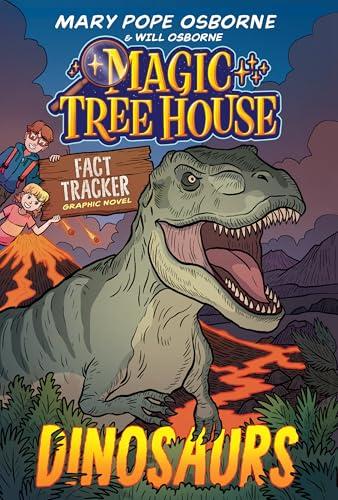 Dinosaurs (Magic Tree House Fact Tracker Graphic Novel, Volume 1)