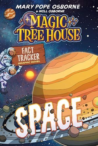 Space (Magic Tree House Fact Tracker Graphic Novel, Bk. 2)