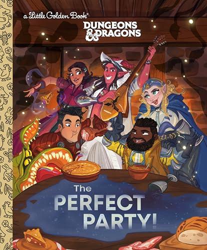 The Perfect Party! (Dungeons & Dragons, Little Golden Book)