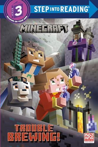 Trouble Brewing! (Minecraft, Step Into Reading, Step 3)
