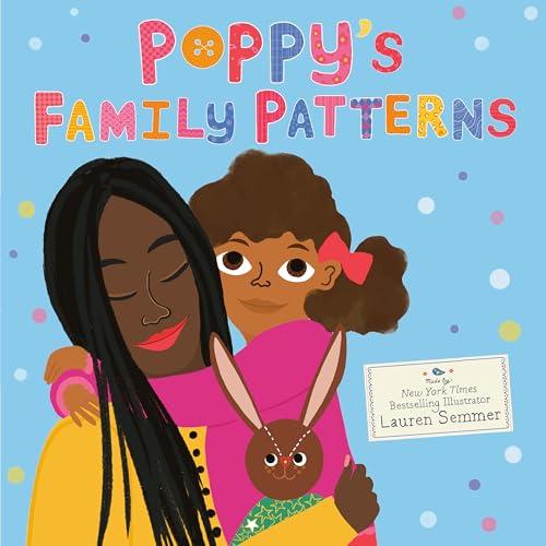 Poppy's Family Patterns (Poppy's Family Stories, Bk. 1)