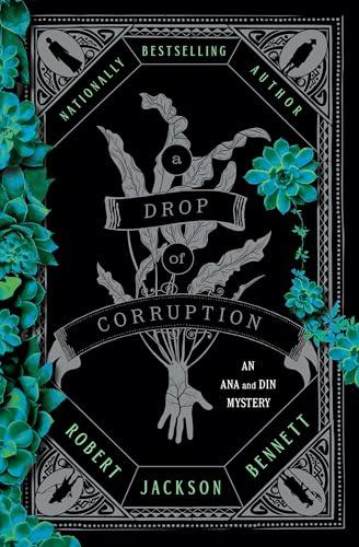 A Drop of Corruption: Ana and Din Mysteries (Shadow of the Leviathan, Bk. 2)