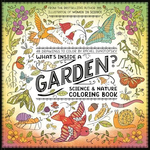 What's Inside a Garden? Science and Nature Coloring Book