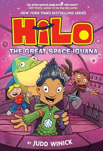 The Great Space Iguana (Hilo, Volume 11)