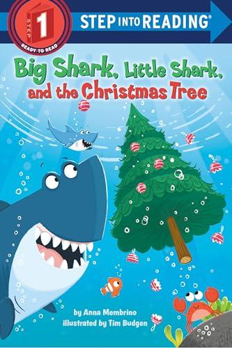 Big Shark, Little Shark and the Christmas Tree (Step Into Reading, Step 1)